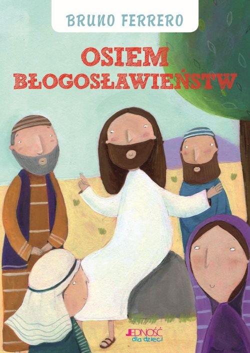 Skarbnica wiary. Osiem b�ogos�awie�stw
