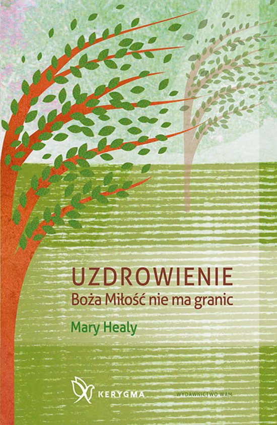 Uzdrowienie Bo�a Mi�o�� nie ma granic