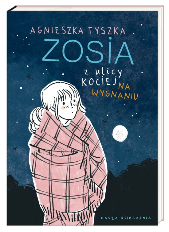 Zosia z ulicy Kociej. Na wygnaniu