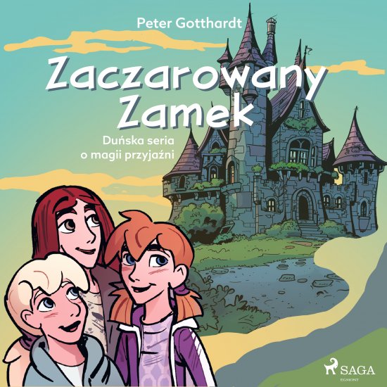 Zaczarowany Zamek: Du�ska seria o magii przyja�ni