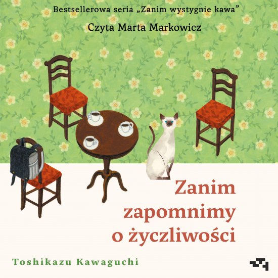 Zanim zapomnimy o �yczliwo�ci. Zanim wystygnie kawa Tom 5