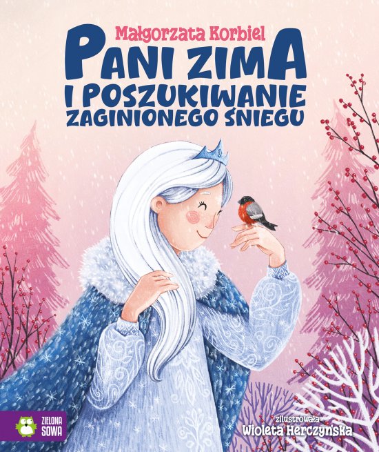 Pani zima i poszukiwanie zaginionego �niegu