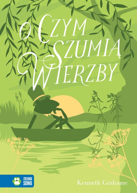 O czym szumi� wierzby