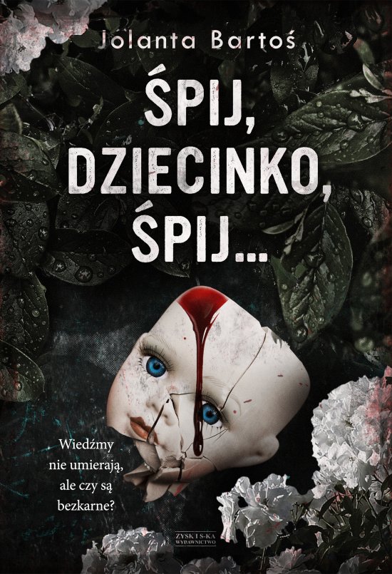 �pij, dziecinko, �pij
