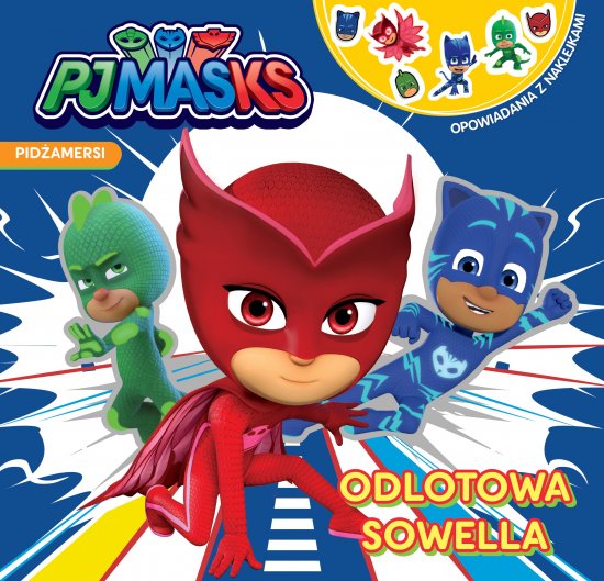 Pid�amersi. Opowiadania z naklejkami. Odlotowa Sowella