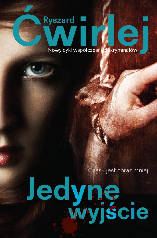 Jedyne wyj�cie