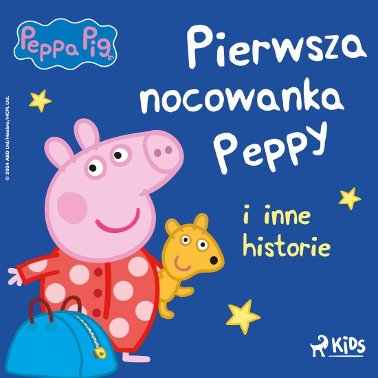 �winka Peppa - Pierwsza nocowanka Peppy i inne historie