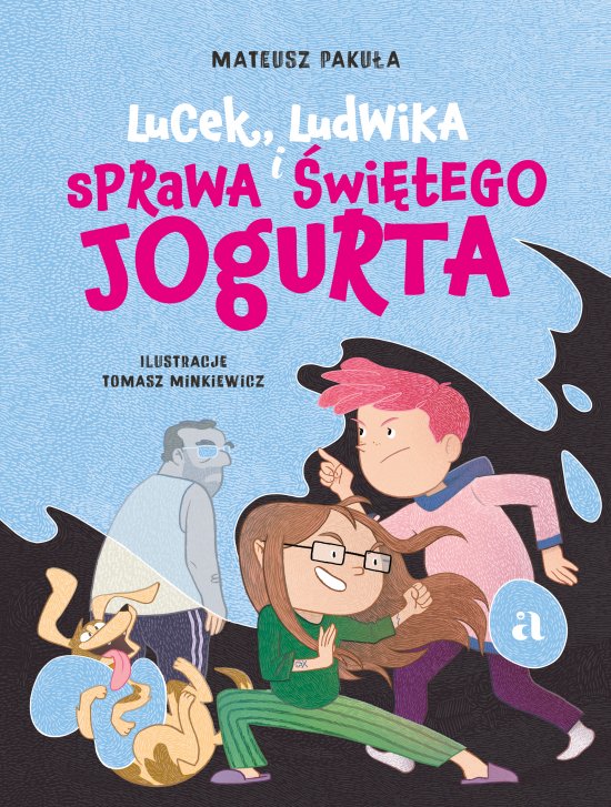 Lucek, Ludwika i sprawa �wi�tego Jogurta
