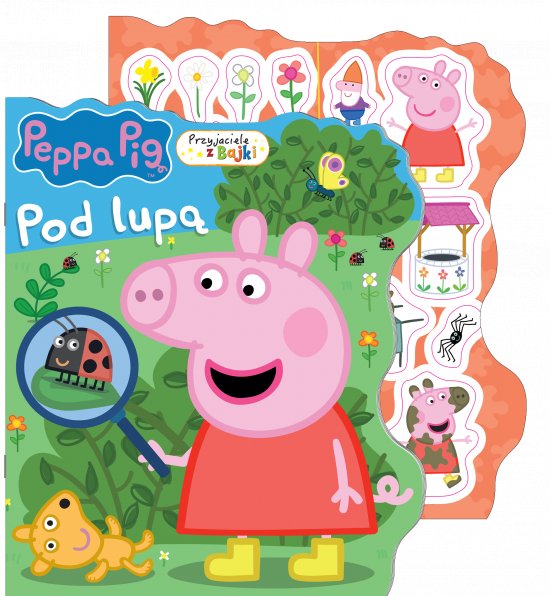Peppa Pig. Przyjaciele z bajki. Pod lup�
