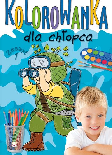 Kolorowanka dla ch�opca cz. 1