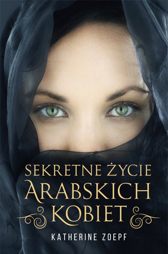 Sekretne �ycie arabskich kobiet