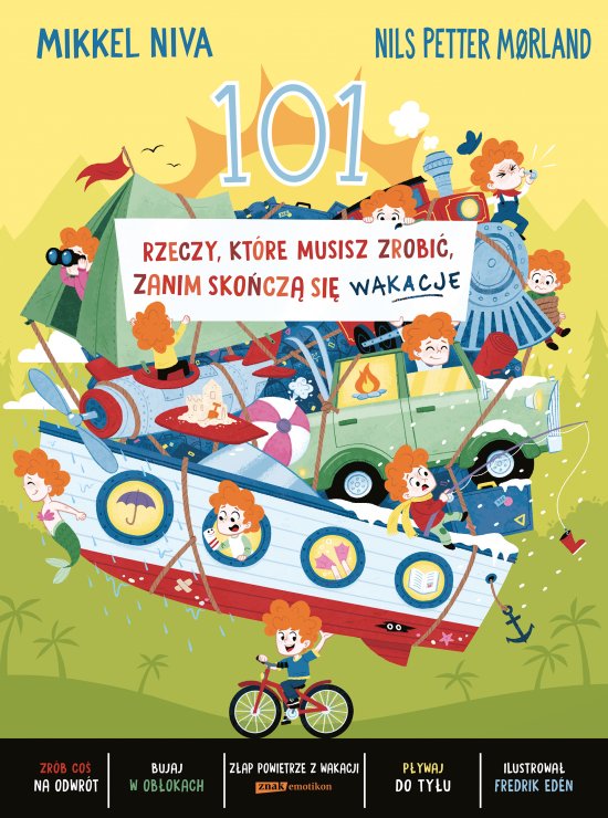 101 rzeczy, kt�re musisz zrobi�, zanim sko�cz� si� wakacje