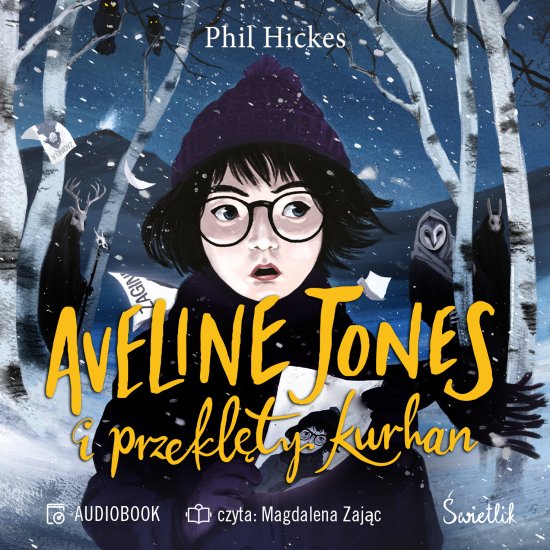 Aveline Jones i przekl�ty kurhan. Tom 3