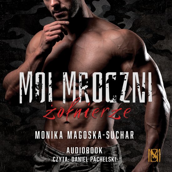 Moi mroczni �o�nierze