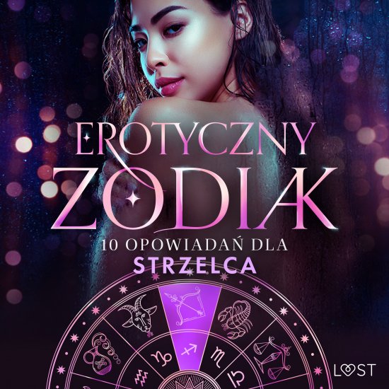 Erotyczny zodiak: 10 opowiada� dla Strzelca