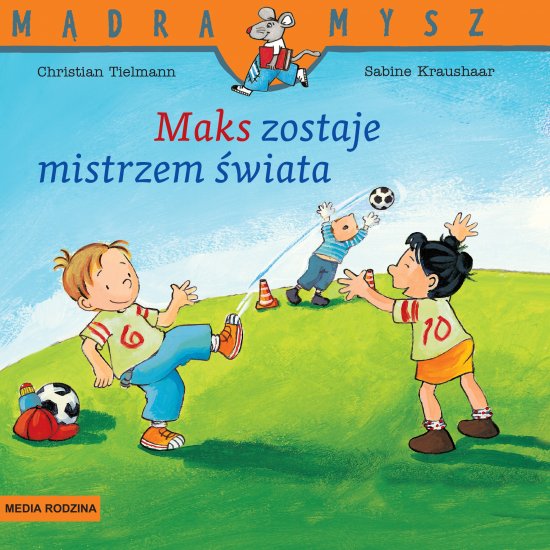 M�dra Mysz. Maks zostaje mistrzem �wiata