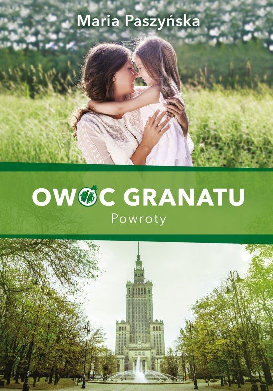 Owoc granatu. Powroty