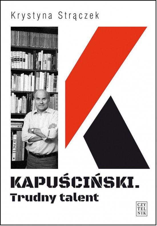 Kapu�ci�ski. Trudny talent