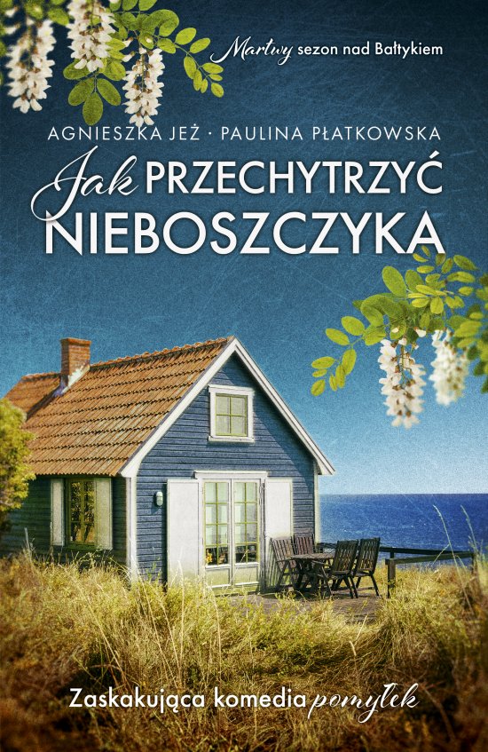 Jak przechytrzy� nieboszczyka