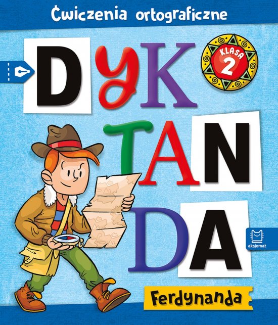 Dyktanda Ferdynanda. �wiczenia ortograficzne. Klasa 2