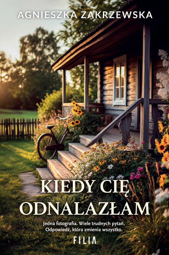 Kiedy ci� odnalaz�am