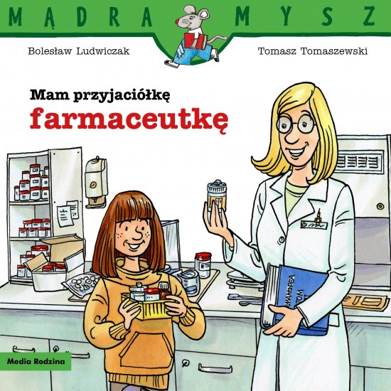 Mam przyjaci�k� farmaceutk�