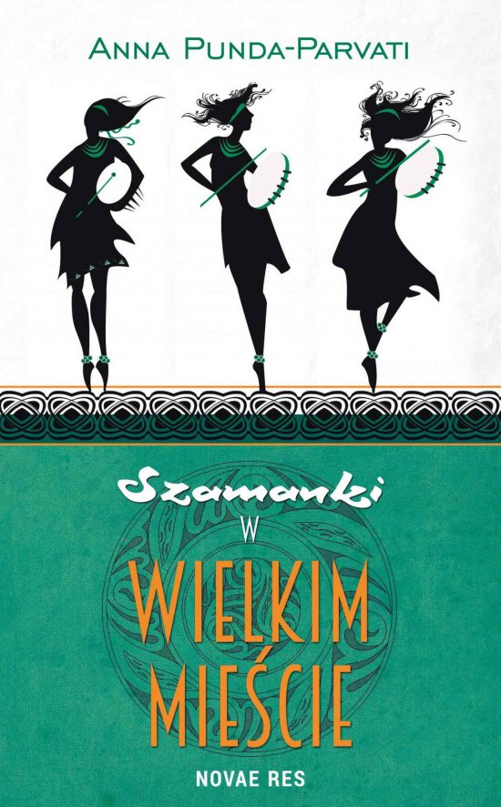 Szamanki w wielkim mie�cie