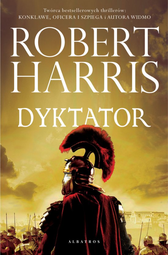 Dyktator. Trylogia rzymska. Tom 3