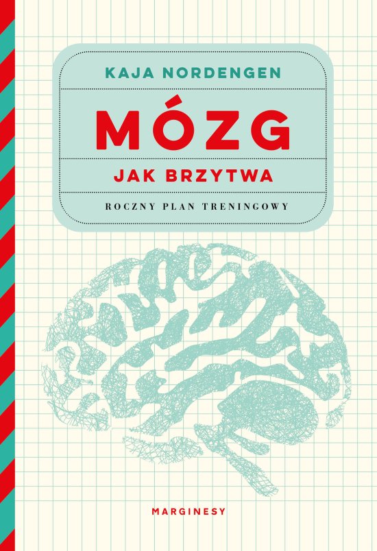 M�zg jak brzytwa. Roczny plan treningowy