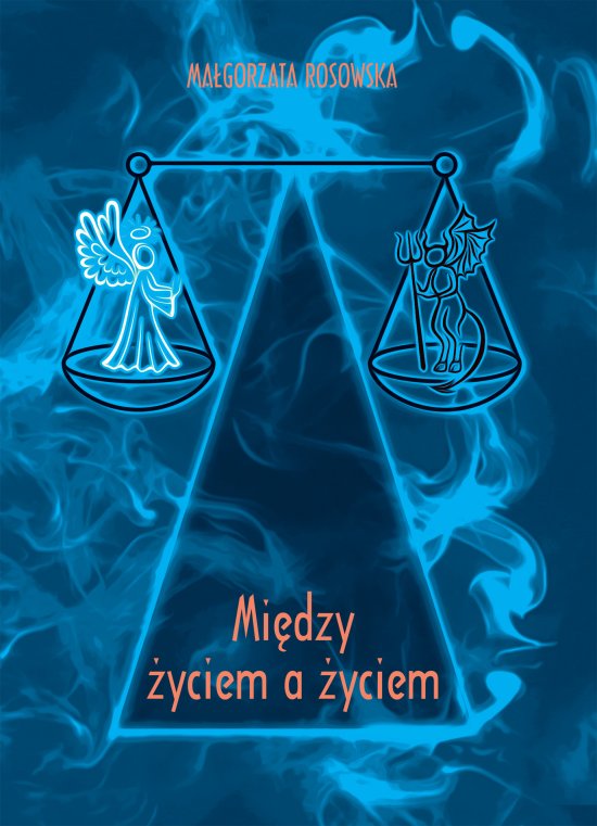 Mi�dzy �yciem a �yciem