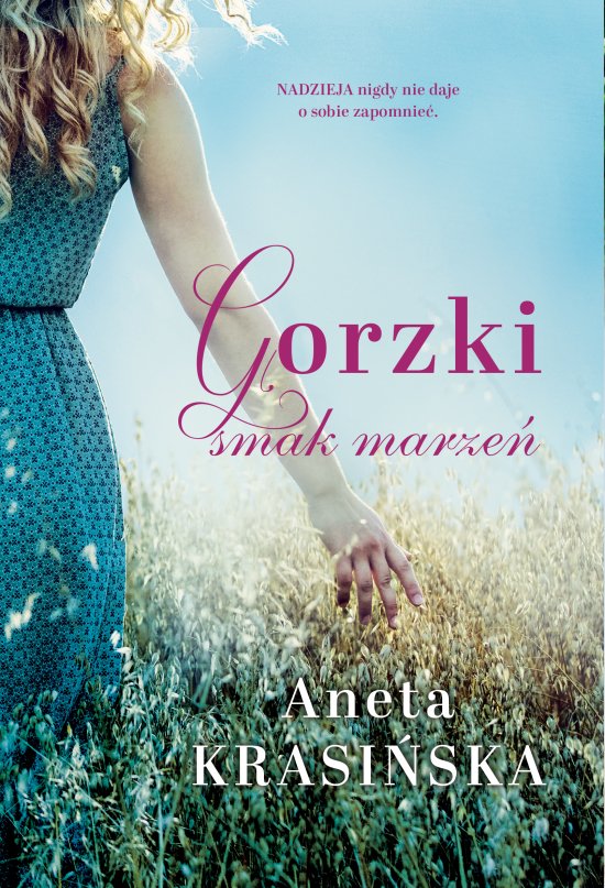 Gorzki smak marze�
