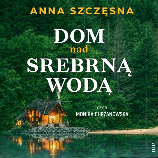 Dom nad srebrn� wod�
