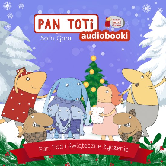 Pan Toti i �wi�teczne �yczenie