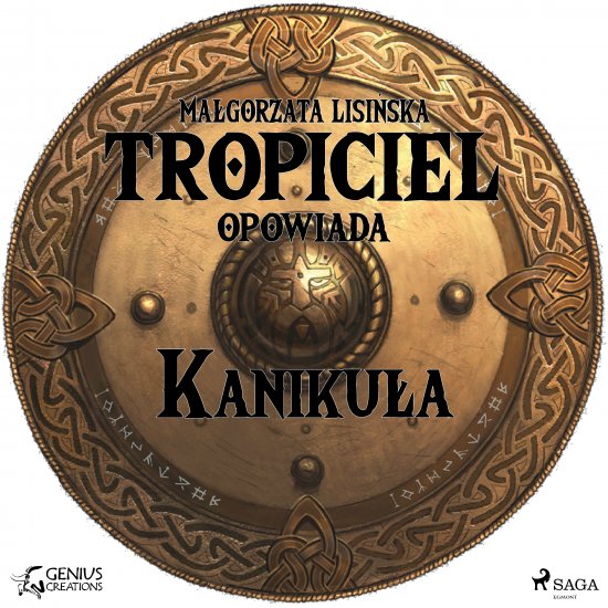 Tropiciel opowiada: Kaniku�a