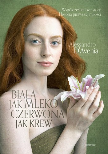 Bia�a jak mleko, czerwona jak krew