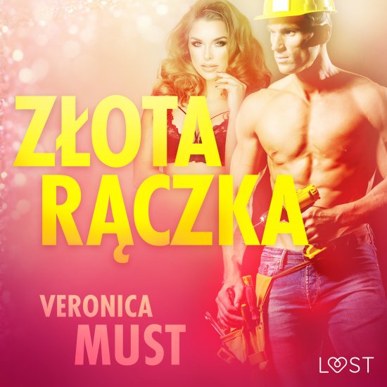 Z�ota r�czka - opowiadanie erotyczne