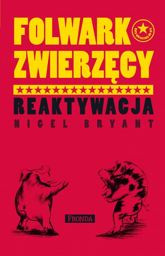 Folwark zwierz�cy. Reaktywacja