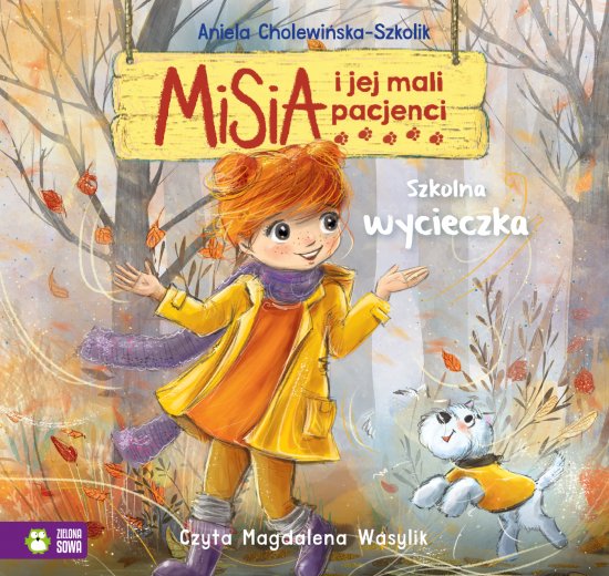 Misia i jej mali pacjenci. Szkolna wycieczka