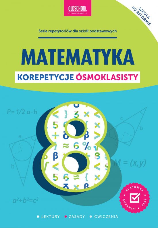 Matematyka. Korepetycje �smoklasisty