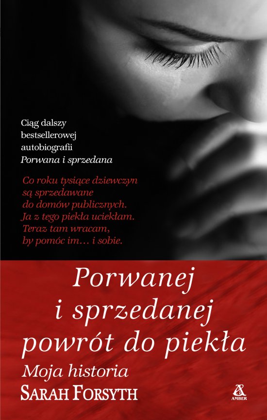 Porwanej i sprzedanej powr�t do piek�a