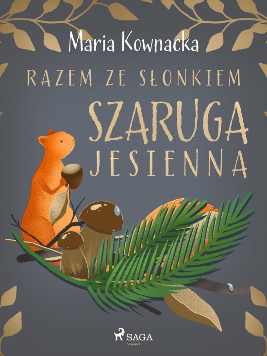 Razem ze s�onkiem. Szaruga jesienna