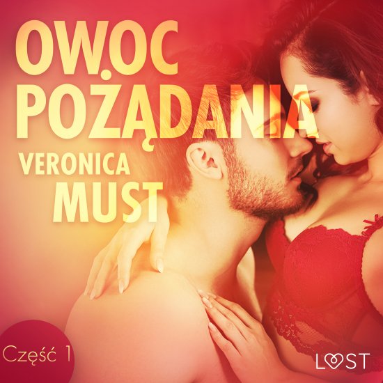 Owoc po��dania I - opowiadanie erotyczne