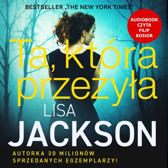 Ta, kt�ra prze�y�a