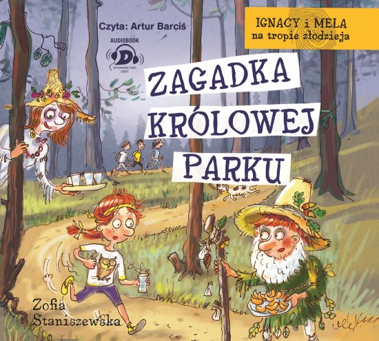 Ignacy i Mela na tropie z�odzieja. Zagadka Kr�lowej Parku