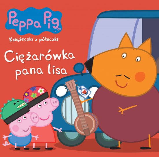Peppa Pig. Ksi��eczki z p�eczki. Ci�ar�wka pana lisa
