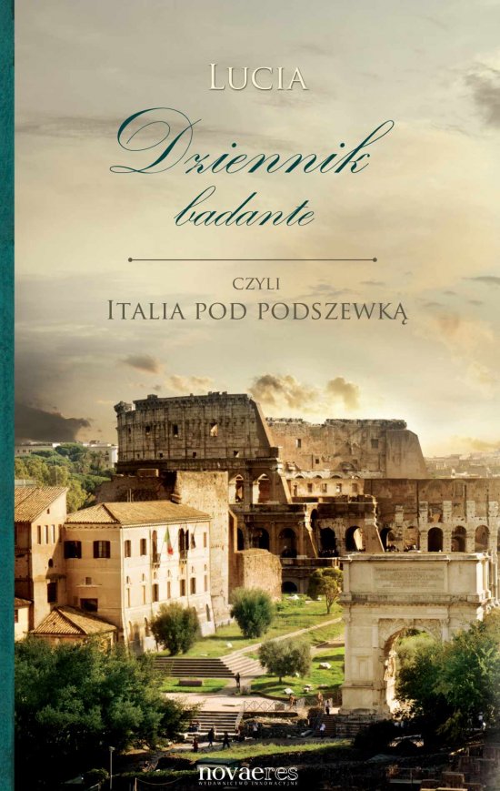 Dziennik badante czyli Italia pod podszewk�