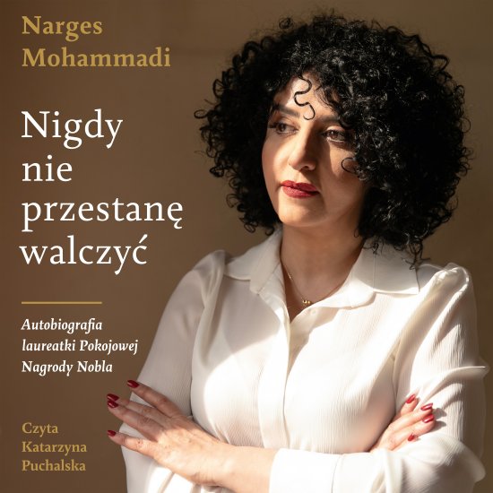 Nigdy nie przestan� walczy�