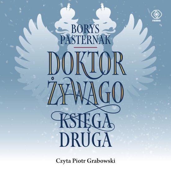 Doktor �ywago. Ksi�ga druga