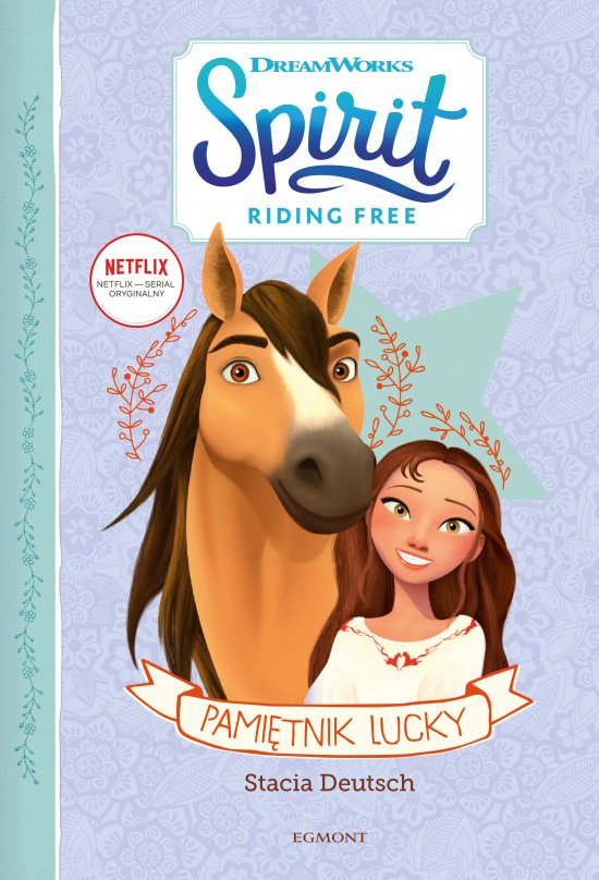 Pami�tnik Lucky. Spirit Riding Free