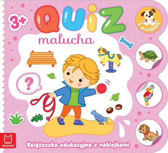 Quiz malucha. Ksi��eczka edukacyjna z naklejkami z pieskiem 3+